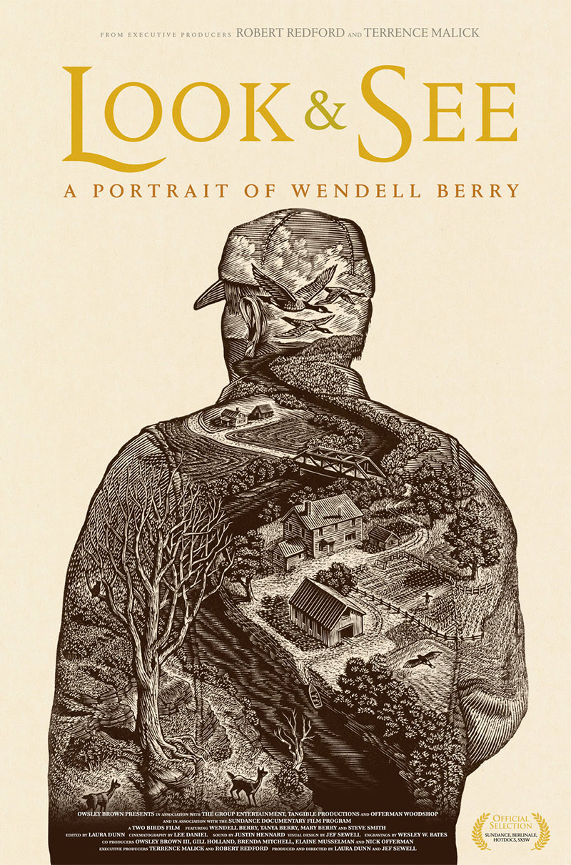 LOOK AND SEE: A PORTRAIT OF WENDELL BERRY