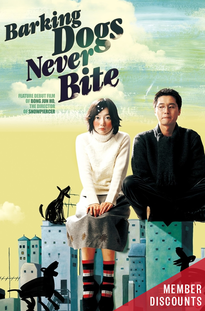 BARKING DOGS NEVER BITE