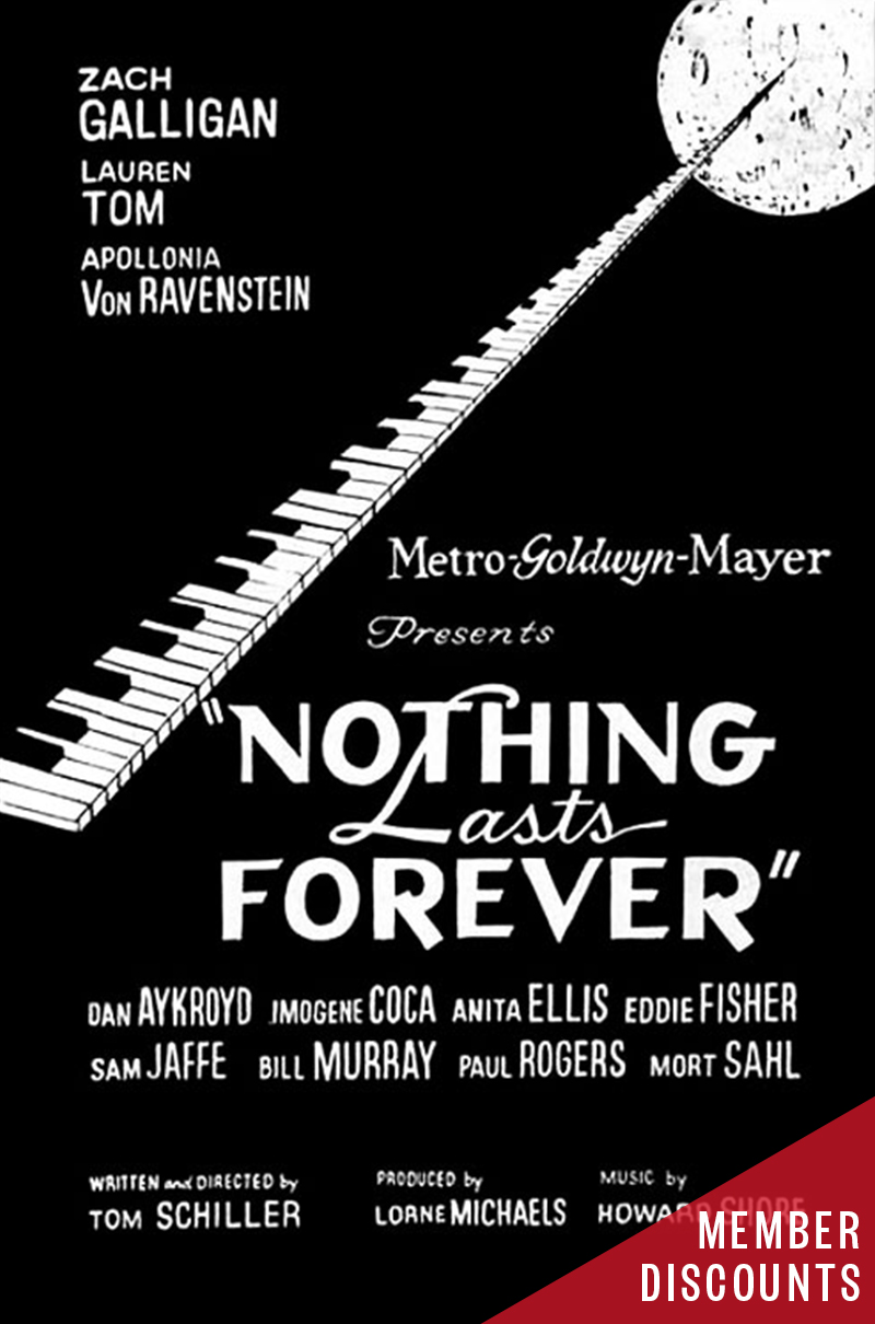 NOTHING LASTS FOREVER with Writer/Director Tom Schiller