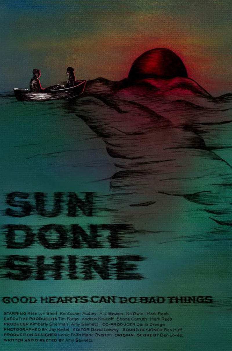 SUN DON’T SHINE