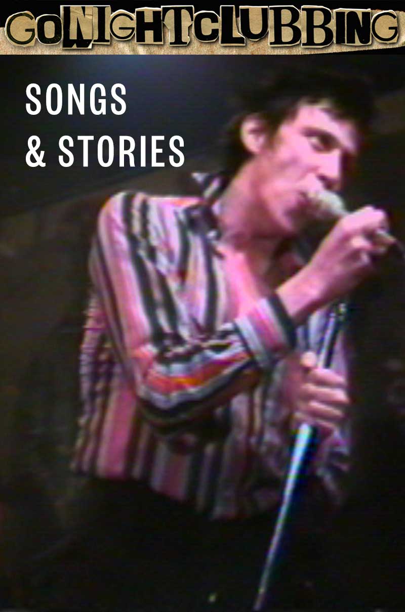 GoNightclubbing Presents: SONGS & STORIES