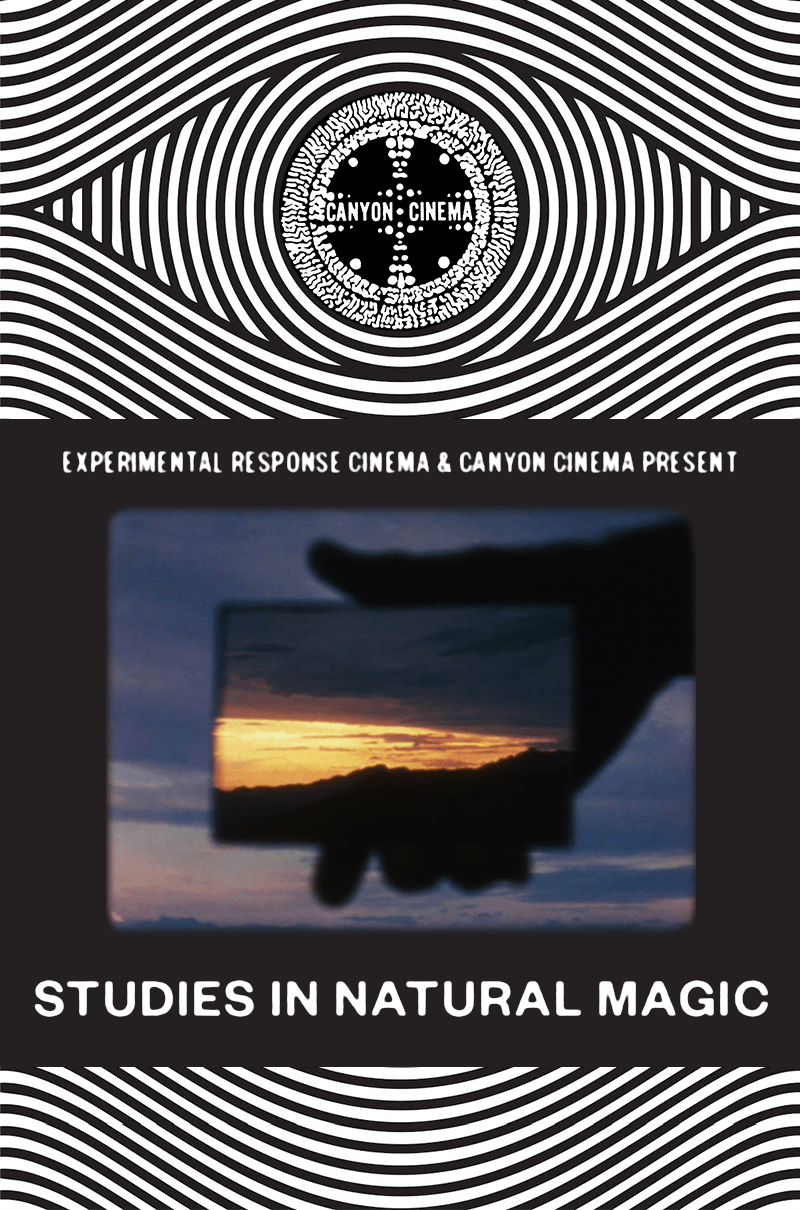 AVANT CINEMA: ERC & Canyon Cinema Present Studies in Natural Magic