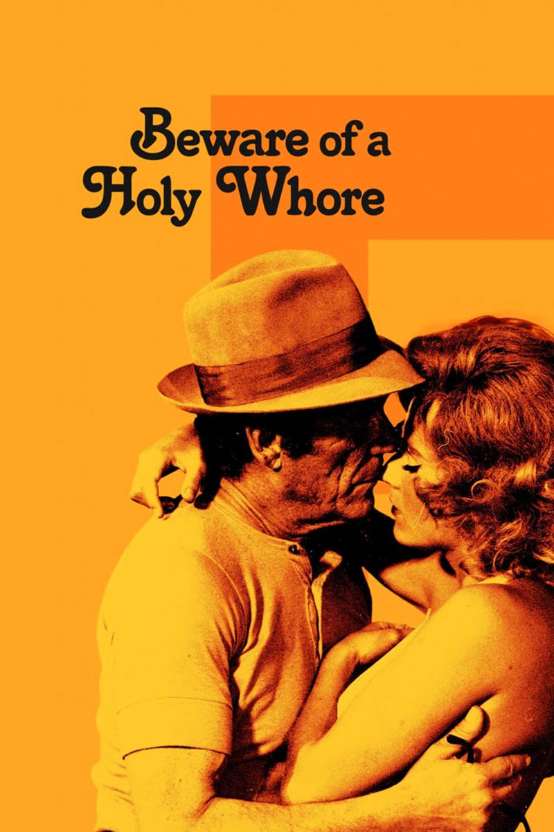 BEWARE OF A HOLY WHORE