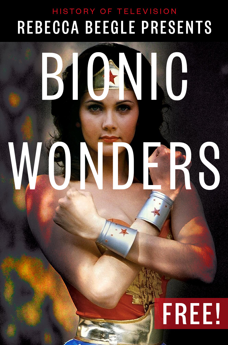 History of Television: REBECCA BEEGLE Presents BIONIC WONDERS