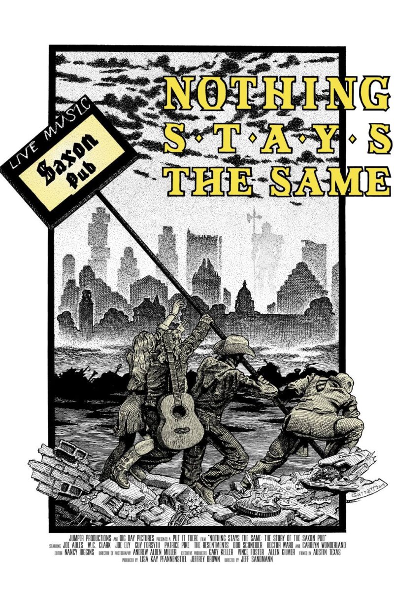 NOTHING STAYS THE SAME: THE STORY OF THE SAXON PUB