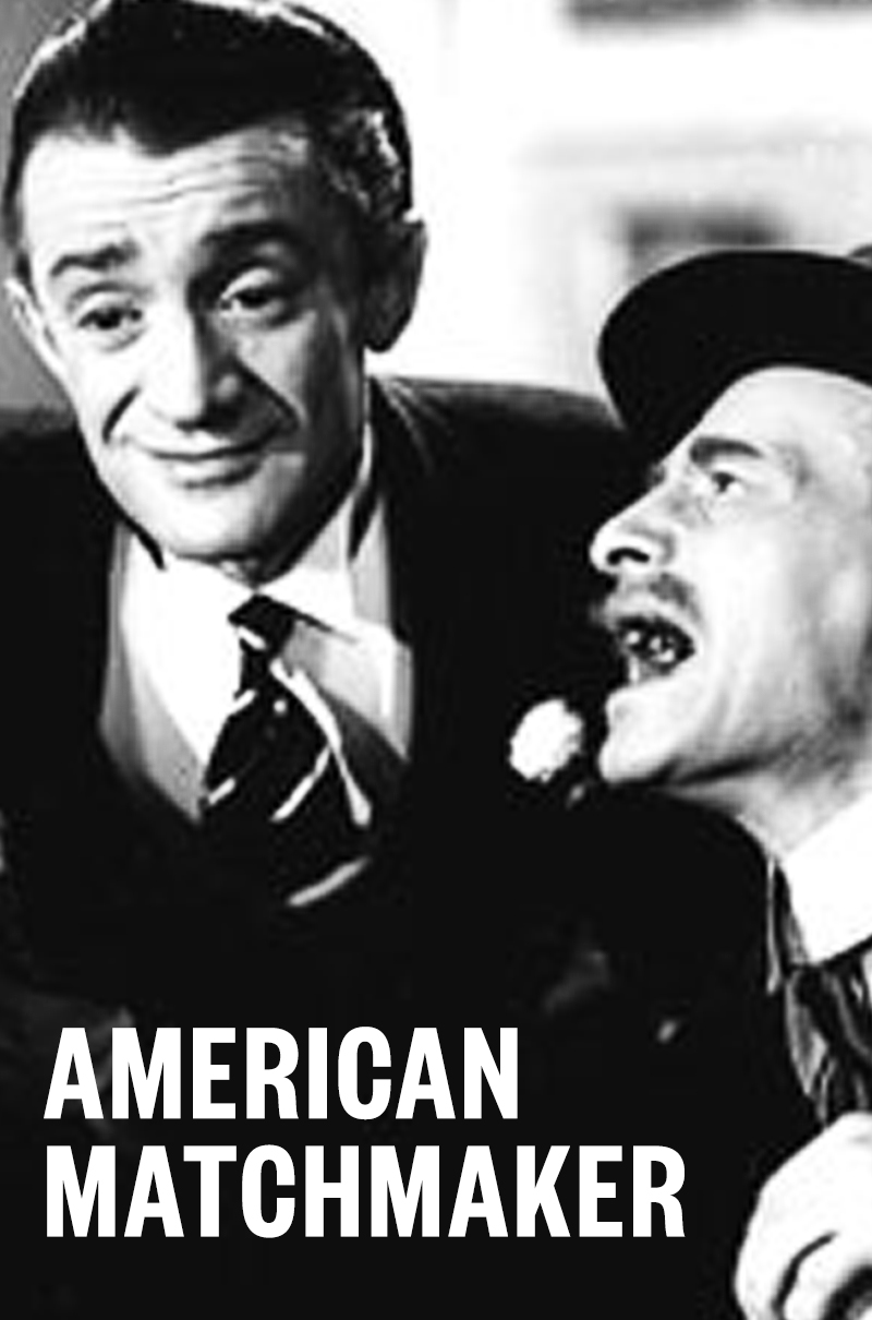 AMERICAN MATCHMAKER