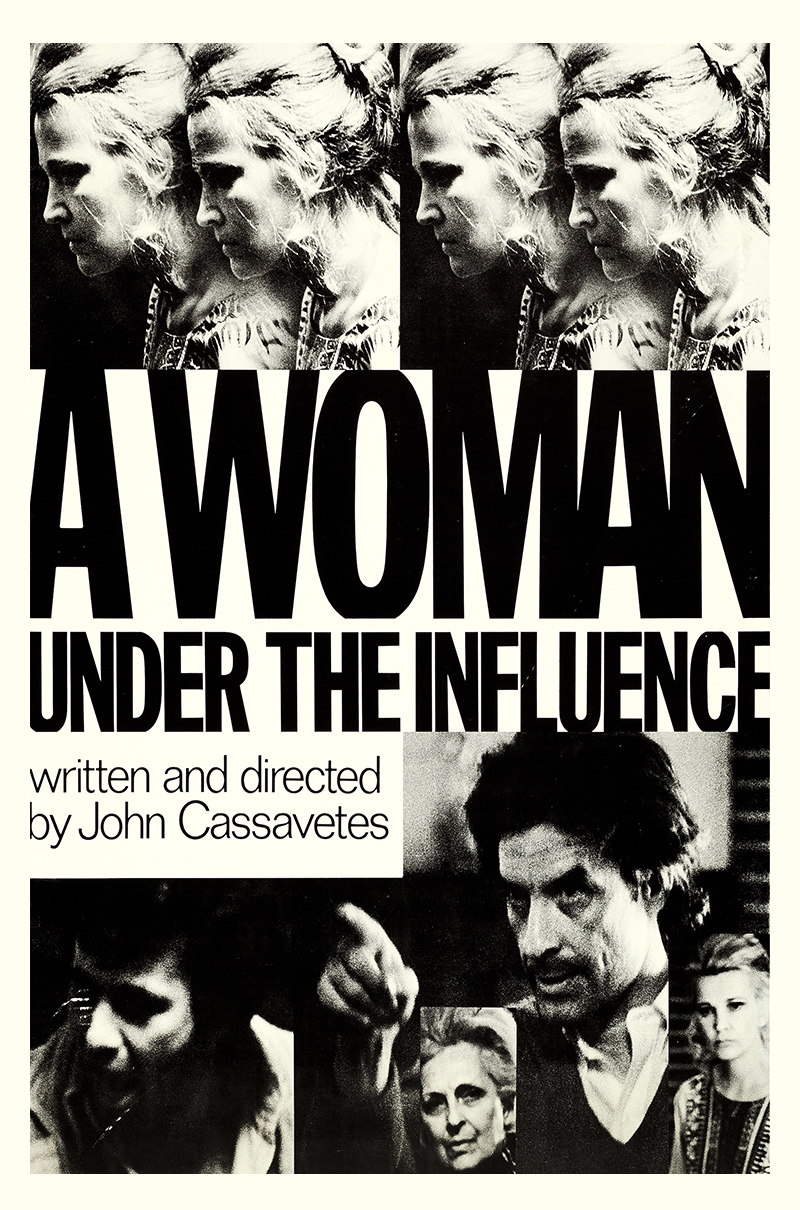 A WOMAN UNDER THE INFLUENCE