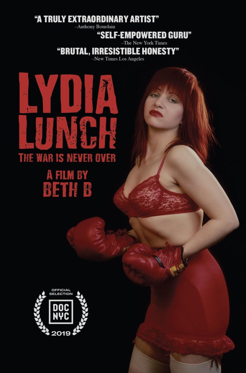 LYDIA LUNCH: THE WAR IS NEVER OVER