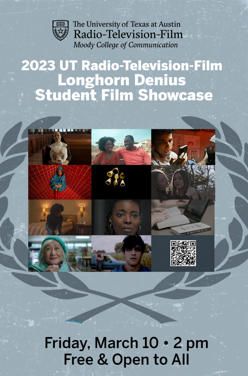 UT RTF LONGHORN DENIUS STUDENT FILM SHOWCASE