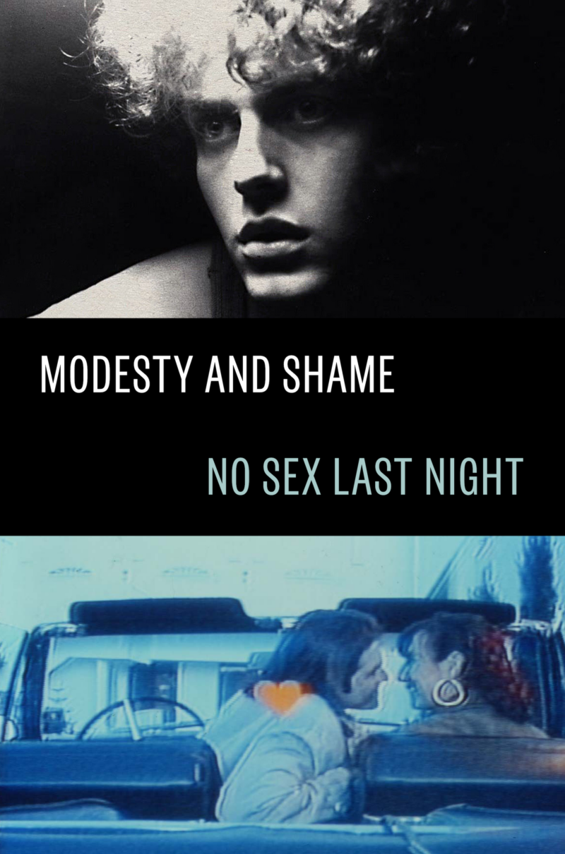 MODESTY AND SHAME and NO SEX LAST NIGHT