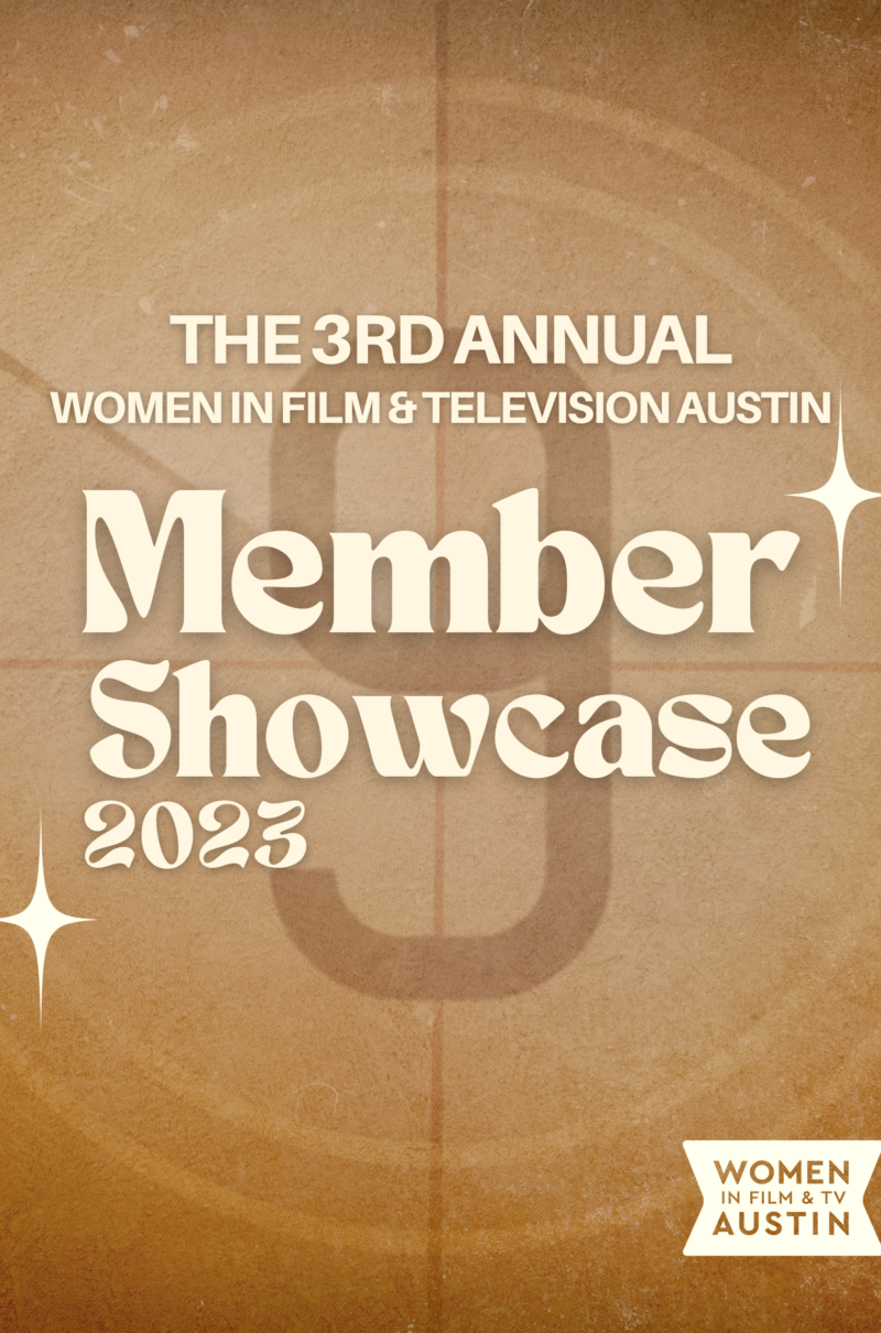 3rd Annual WIFT Austin Member Showcase