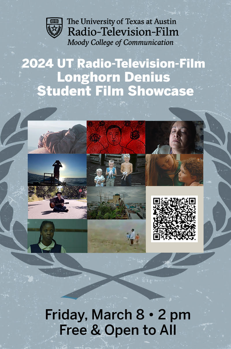 UT RTF Longhorn Denius Student Film Showcase