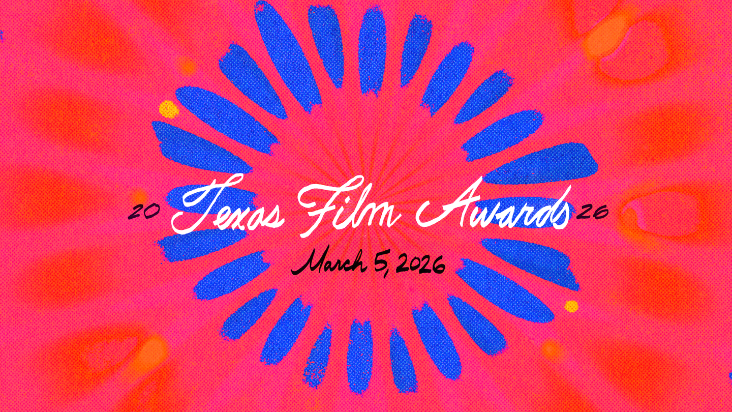 2026 Texas Film Awards | Austin Film Society