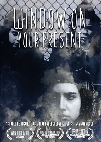 WINDOW ON YOUR PRESENT