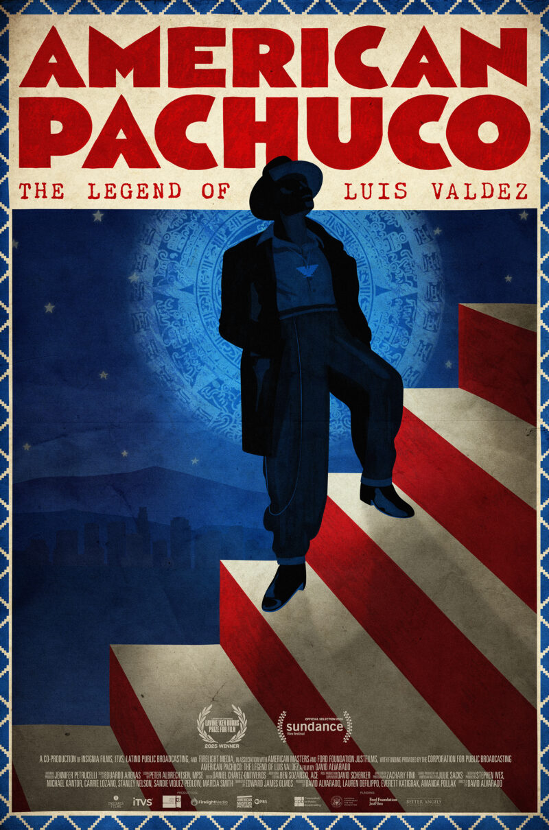 AMERICAN PACHUCO: THE LEGEND OF LUIS VALDEZ