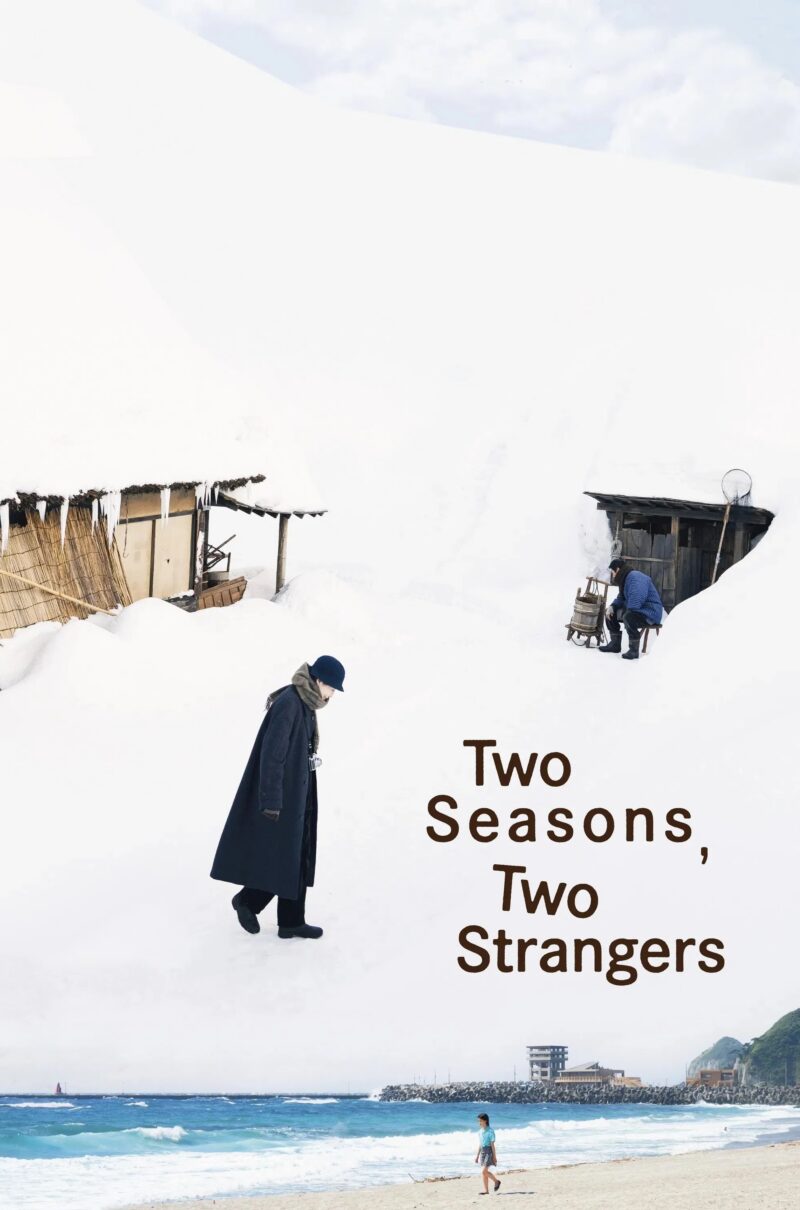 TWO SEASONS, TWO STRANGERS