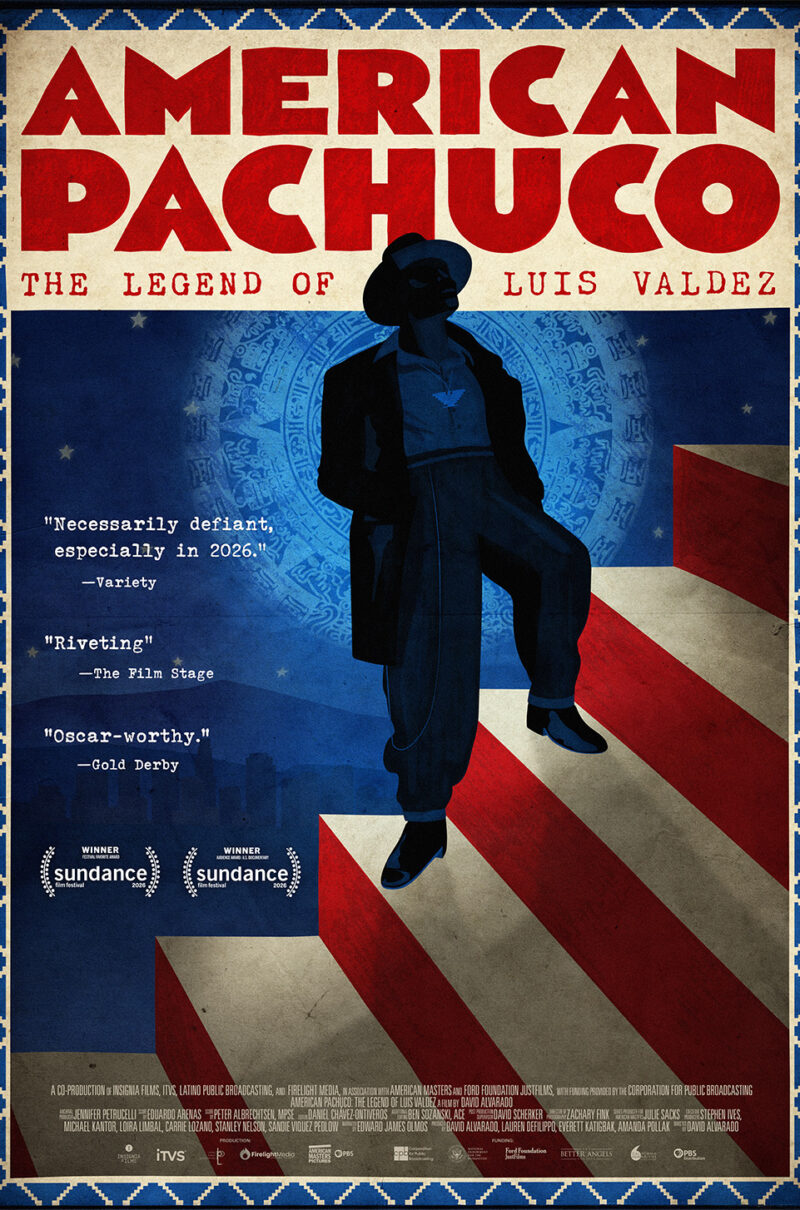 AMERICAN PACHUCO: THE LEGEND OF LUIS VALDEZ